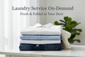 Laundry Service On-Demand